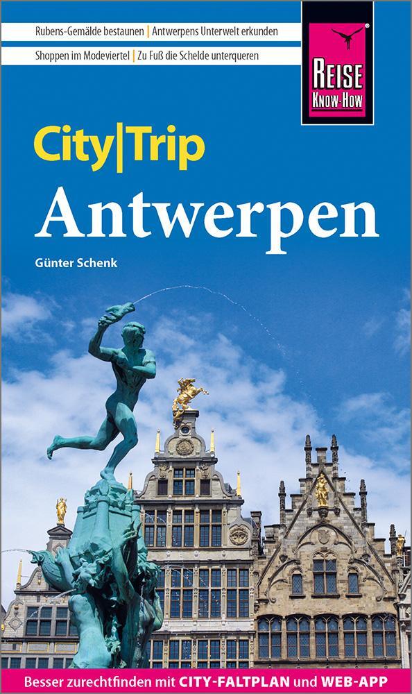 Cover: 9783831736737 | Reise Know-How CityTrip Antwerpen | Günter Schenk | Taschenbuch | 2023