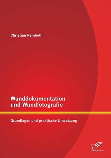 Cover: 9783842897984 | Wunddokumentation und Wundfotografie: Grundlagen und praktische...