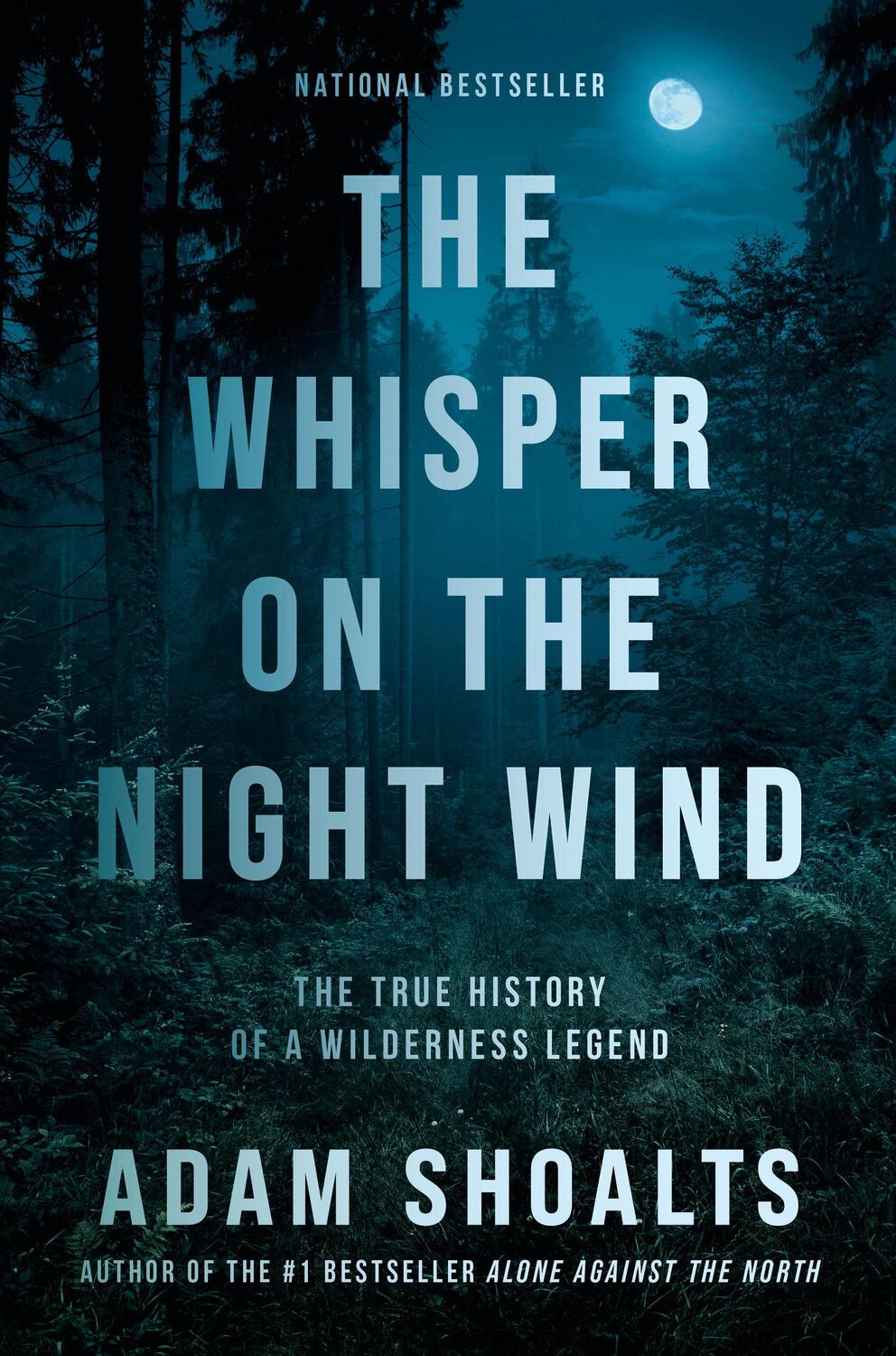 Cover: 9780735241060 | The Whisper on the Night Wind: The True History of a Wilderness Legend