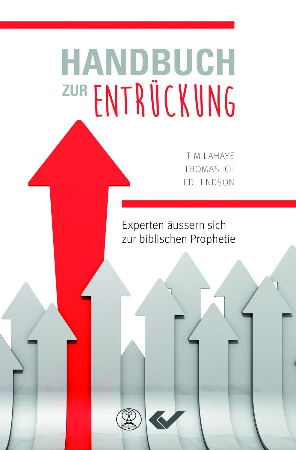 Cover: 9783863536145 | Handbuch zur Entrückung | Tim Lahaye (u. a.) | Taschenbuch | Deutsch