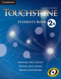 Cover: 9781107681750 | Touchstone Level 2 Student's Book A | Helen Sandiford (u. a.) | Buch