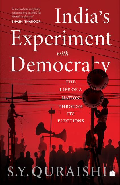 Cover: 9789356993648 | India's Experiment with Democracy | S. Y. Quraishi | Taschenbuch