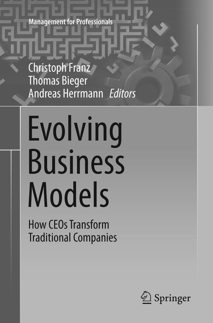 Cover: 9783319840529 | Evolving Business Models | How CEOs Transform Traditional Companies