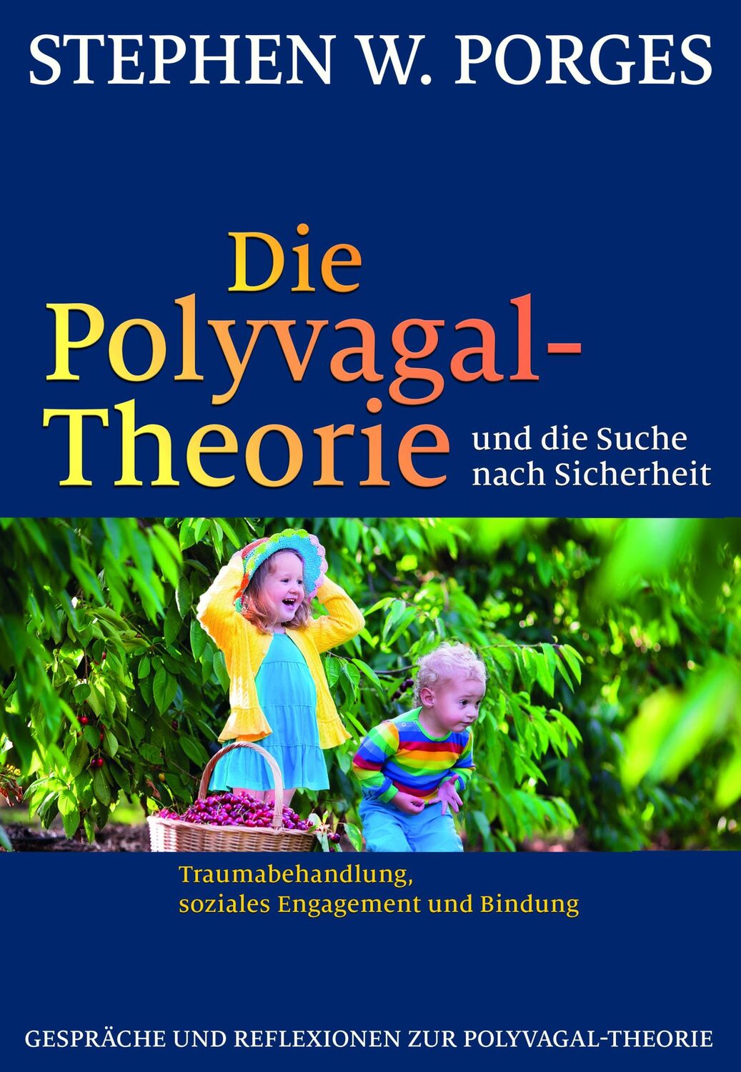 Cover: 9783944476193 | Die Polyvagal-Theorie und die Suche nach Sicherheit | Porges | Buch