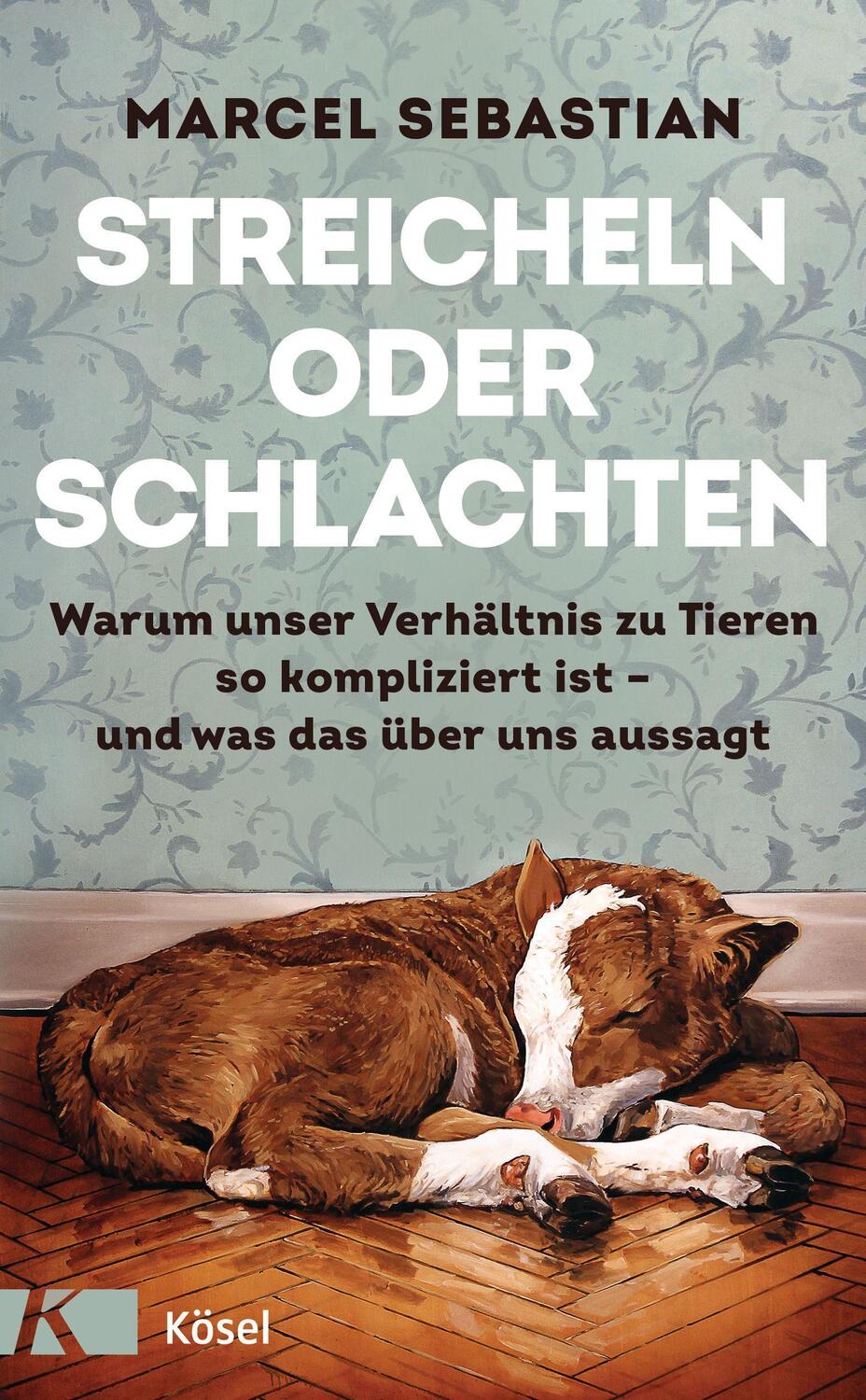 Cover: 9783466347827 | Streicheln oder Schlachten | Marcel Sebastian | Taschenbuch | 240 S.