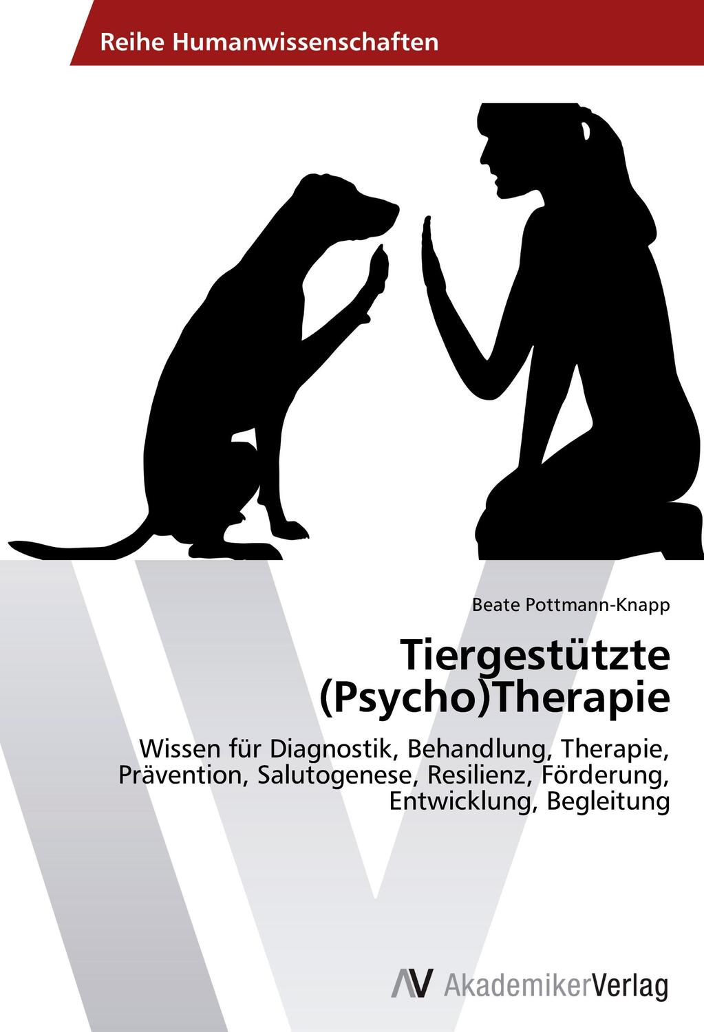Cover: 9783639409369 | Tiergestützte (Psycho)Therapie | Beate Pottmann-Knapp | Taschenbuch