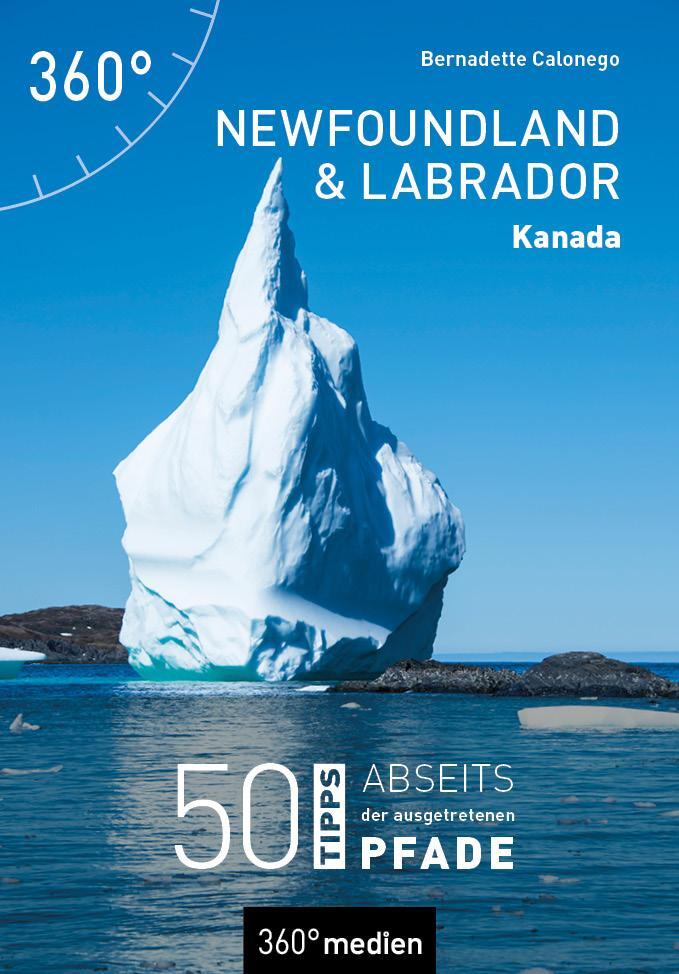 Cover: 9783968552972 | Kanada - Newfoundland und Labrador | Calonego Bernadette | Taschenbuch