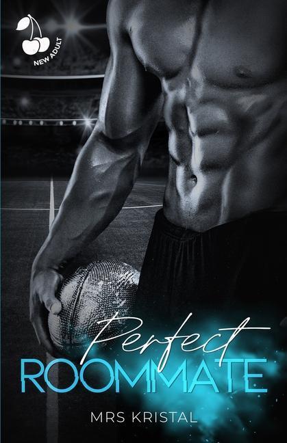 Cover: 9781801165983 | Perfect Roommate: Sports Romance Series | Kristal | Taschenbuch | 2023