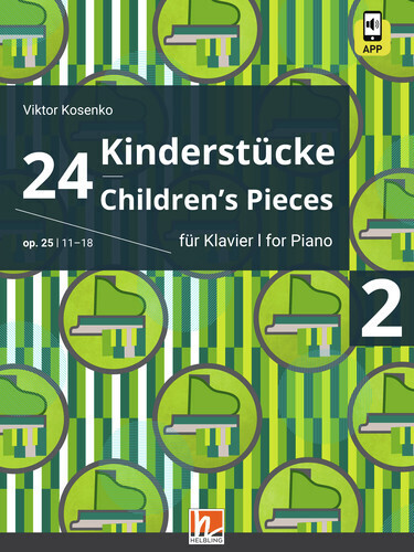 Cover: 9783990697078 | 24 Kinderstücke für Klavier, Heft 2, op. 25 / Nr. 11-18 | Kosenko