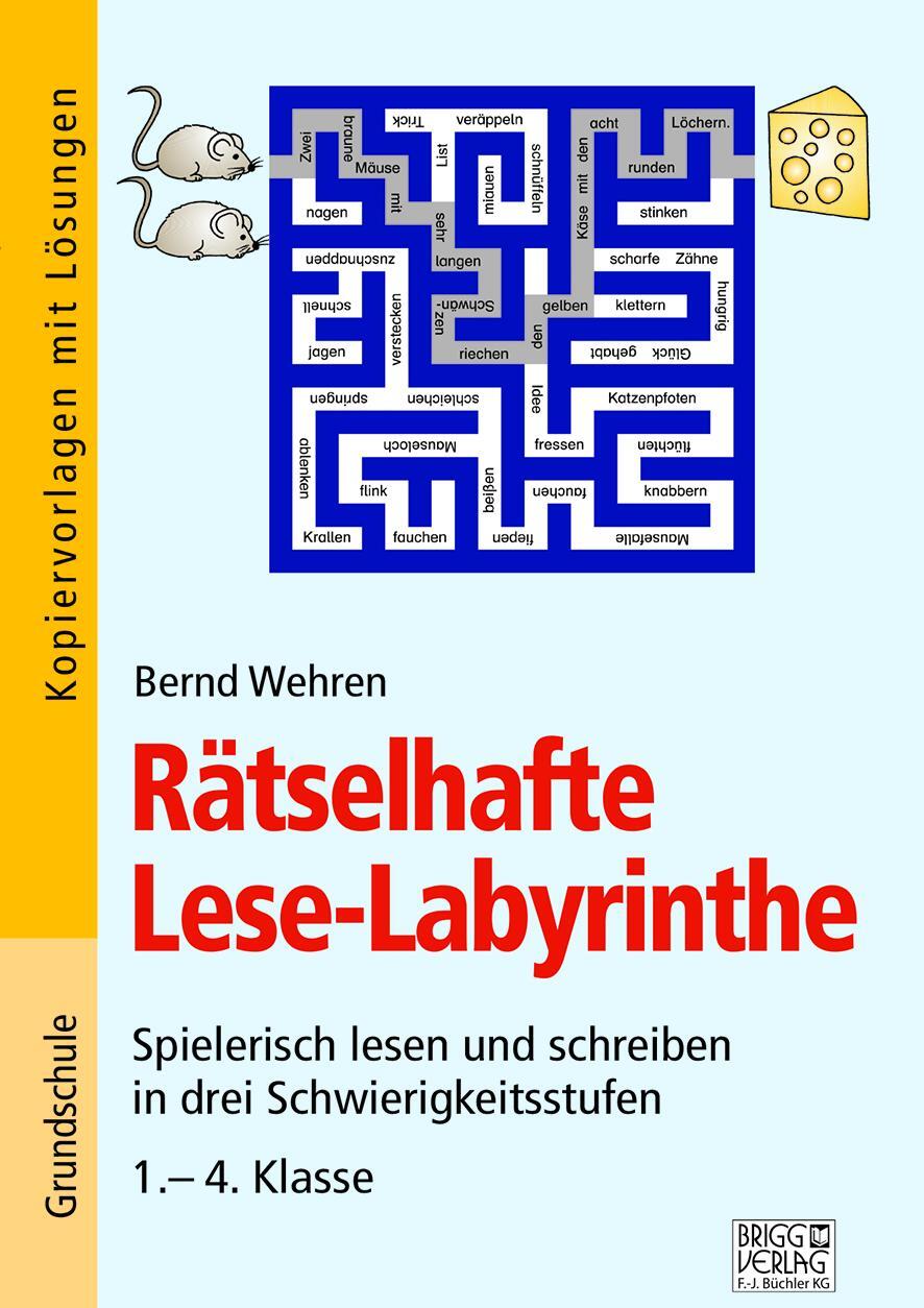 Cover: 9783956600999 | Rätselhafte Lese-Labyrinthe | Bernd Wehren | Taschenbuch | Deutsch