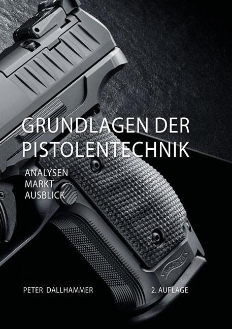 Cover: 9783844075762 | Grundlagen der Pistolentechnik | Analysen - Markt - Ausblick | Buch