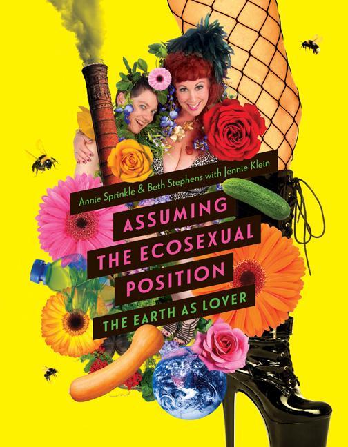 Cover: 9781517900199 | Assuming the Ecosexual Position | The Earth as Lover | Taschenbuch