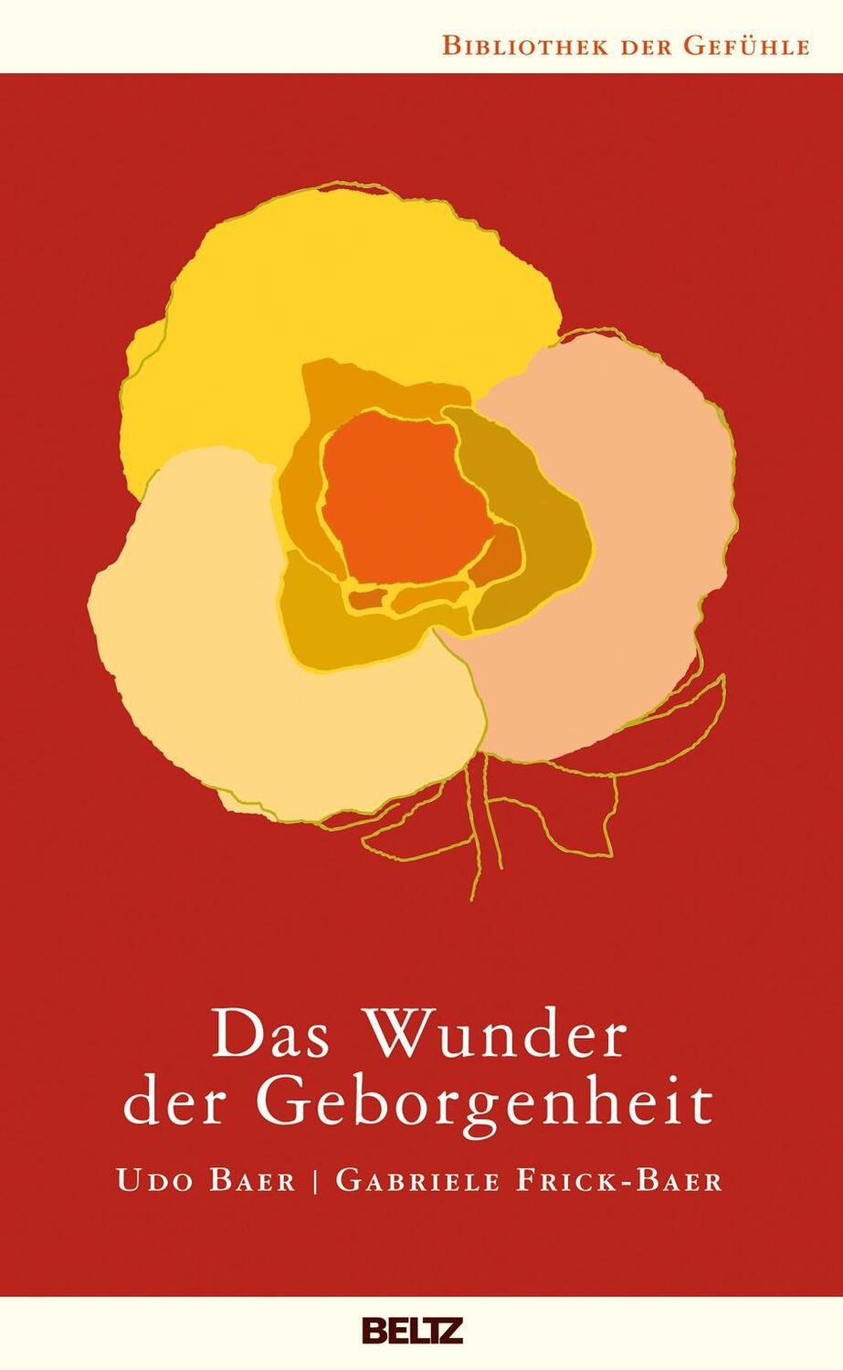 Cover: 9783407859518 | Das Wunder der Geborgenheit | Udo Baer (u. a.) | Taschenbuch | Deutsch