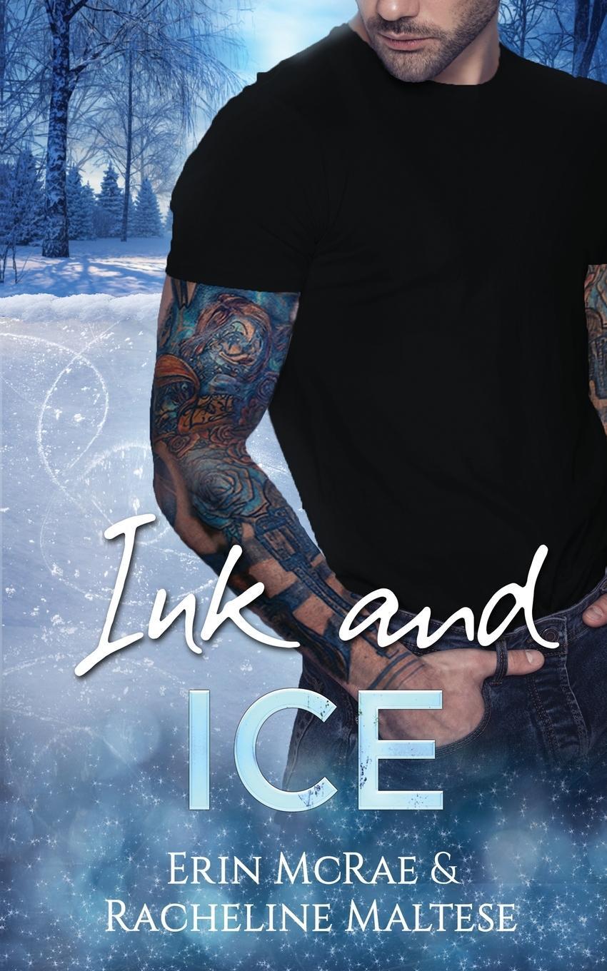 Cover: 9781946192165 | Ink and Ice | Erin McRae (u. a.) | Taschenbuch | Paperback | Englisch