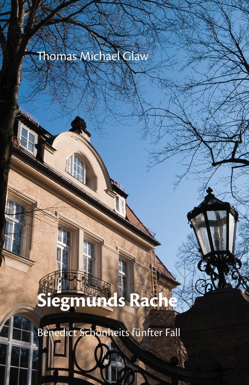 Cover: 9783947724161 | Siegmunds Rache | Thomas Michael Glaw | Buch | 327 S. | Deutsch | 2020