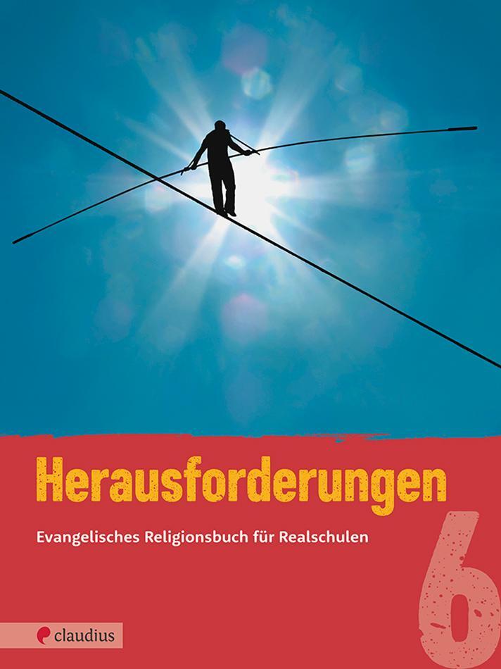 Cover: 9783532701416 | Herausforderungen 6 | Evangelisches Religionsbuch für Realschulen