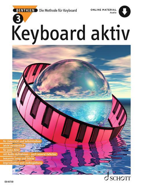 Cover: 9783795727895 | Keyboard aktiv Band 3 | Die Methode für Keyboard. Band 3. Keyboard.