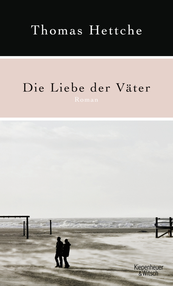 Cover: 9783462041873 | Die Liebe der Väter | Roman | Thomas Hettche | Buch | 2010