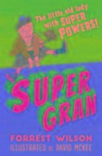 Cover: 9781783444588 | Super Gran | Forrest Wilson | Taschenbuch | Englisch | 2016
