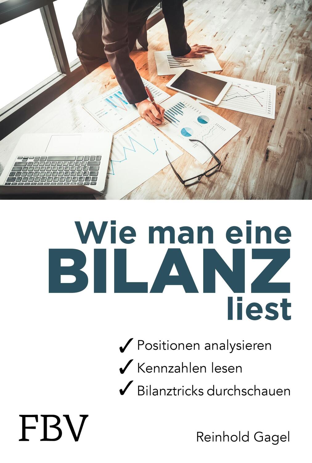 Cover: 9783959723473 | Wie man eine Bilanz liest | Reinhold Gagel | Taschenbuch | Deutsch
