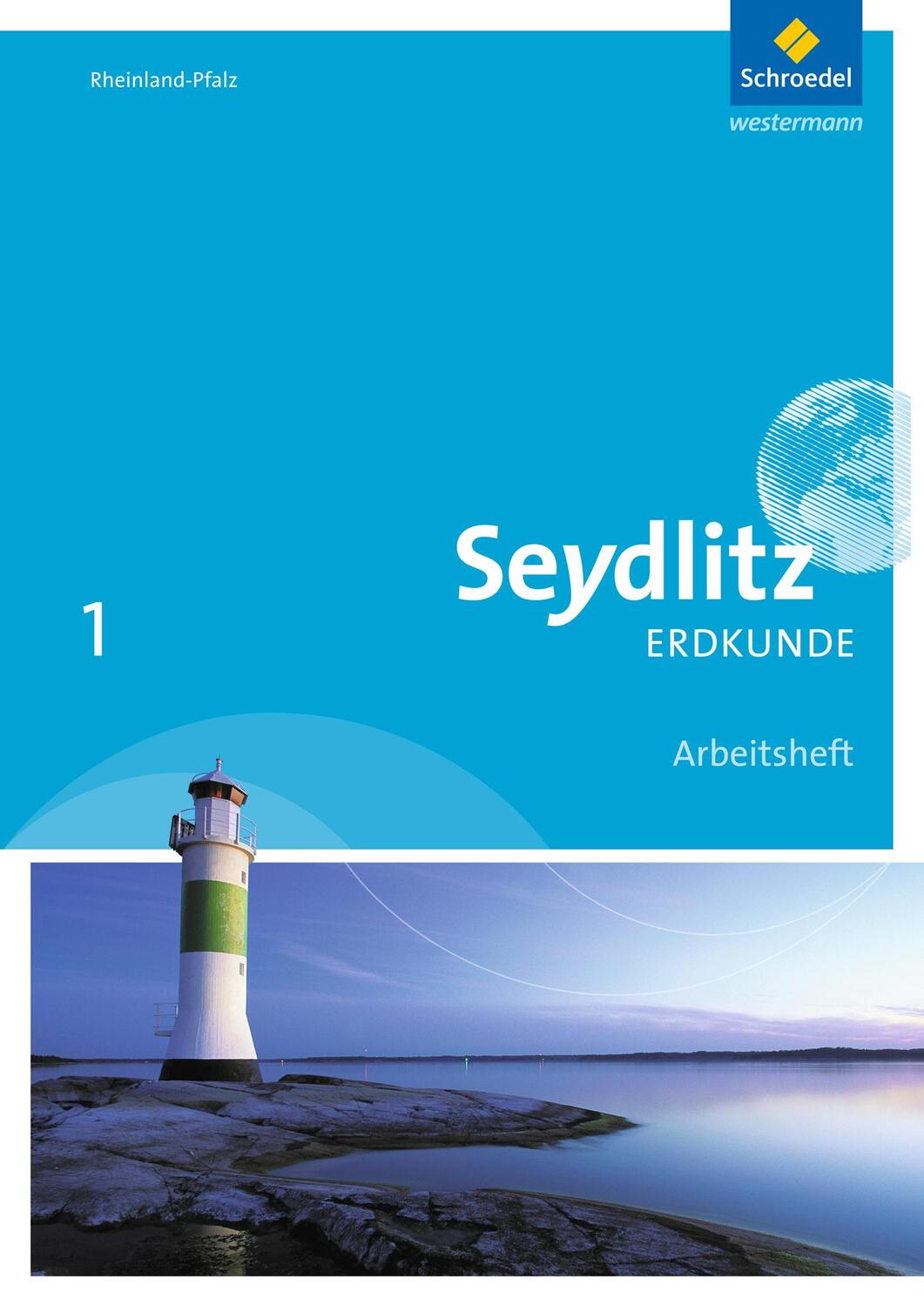 Cover: 9783507530720 | Seydlitz Erdkunde 1. Arbeitsheft. Realschulen plus in Rheinland-Pfalz