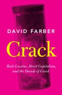 Cover: 9781108444064 | Crack | Rock Cocaine, Street Capitalism, and the Decade of Greed