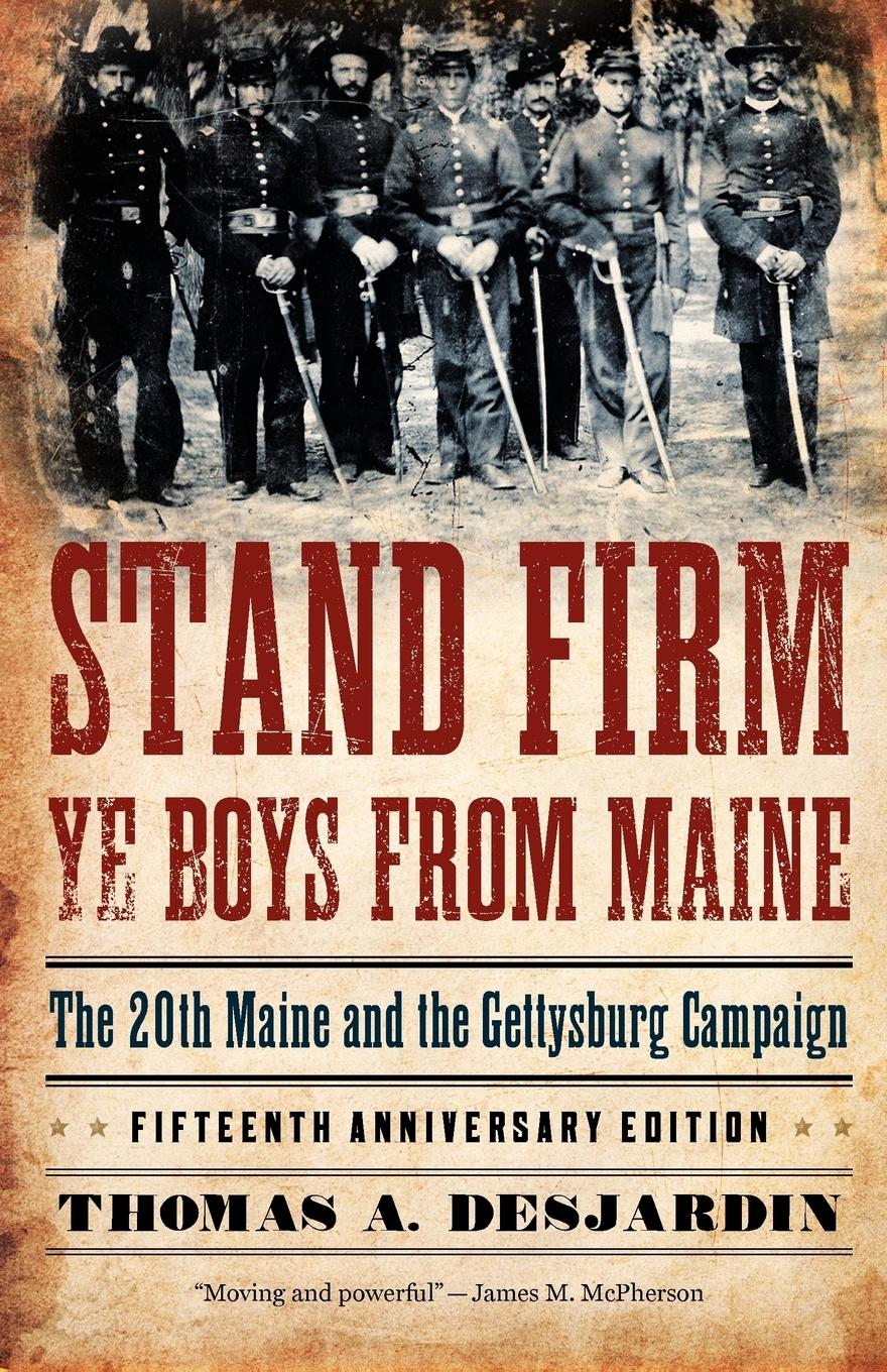 Cover: 9780195382310 | Stand Firm Ye Boys from Maine | Thomas A. Desjardin | Taschenbuch