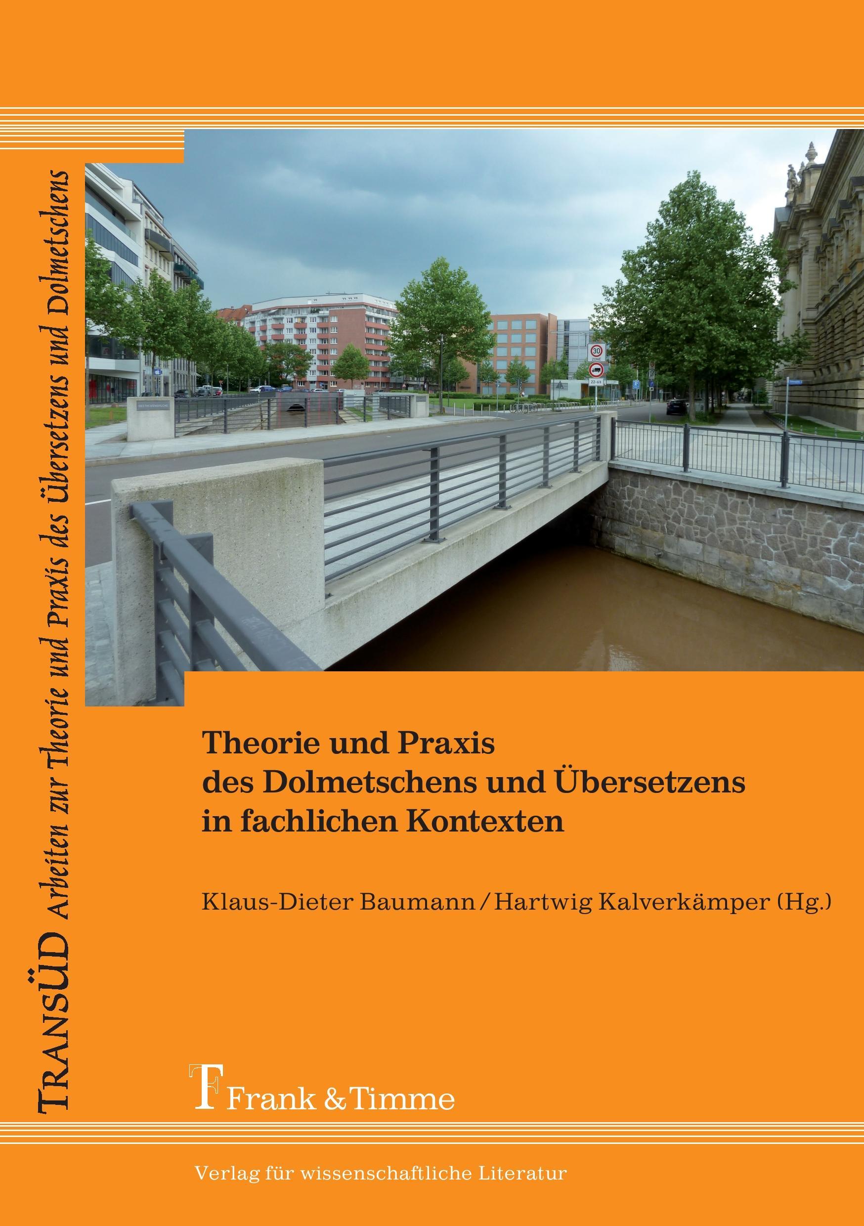 Cover: 9783732900169 | Theorie und Praxis des Dolmetschens und Übersetzens in fachlichen...