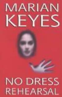 Cover: 9781902602325 | No Dress Rehearsal | Marian Keyes | Taschenbuch | Open Door Series II