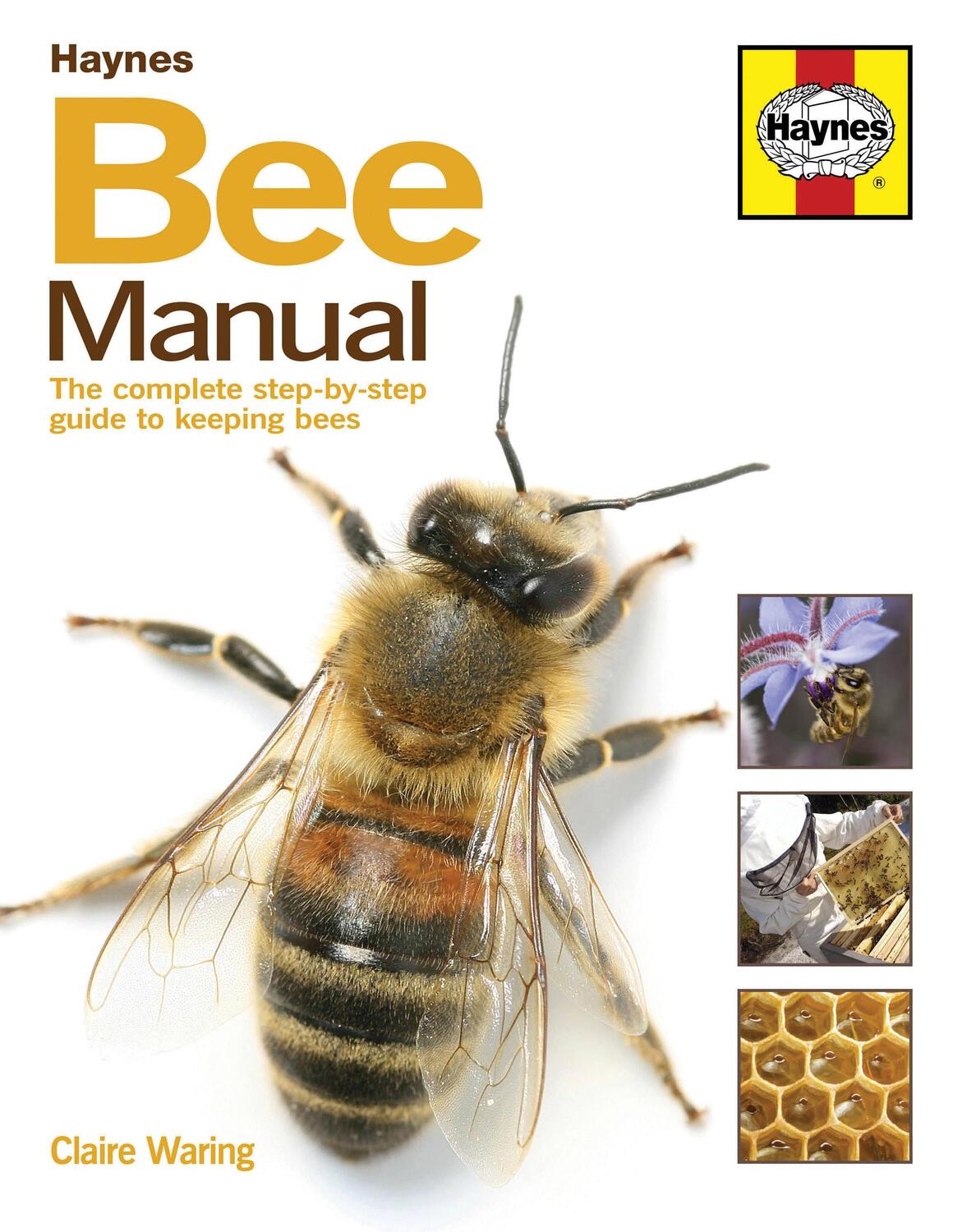 Cover: 9780857338099 | Bee Manual | The complete step-by-step guide to keeping bees | Waring