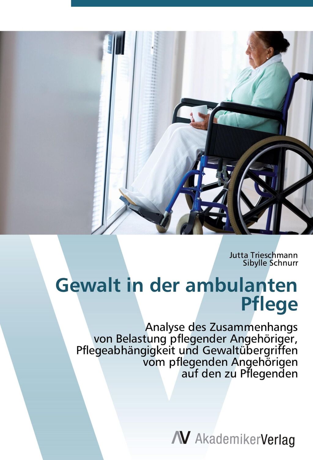 Cover: 9783639423358 | Gewalt in der ambulanten Pflege | Jutta Trieschmann (u. a.) | Buch