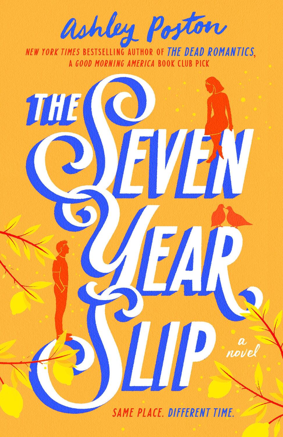 Cover: 9780593638842 | The Seven Year Slip | Ashley Poston | Buch | Englisch | 2023
