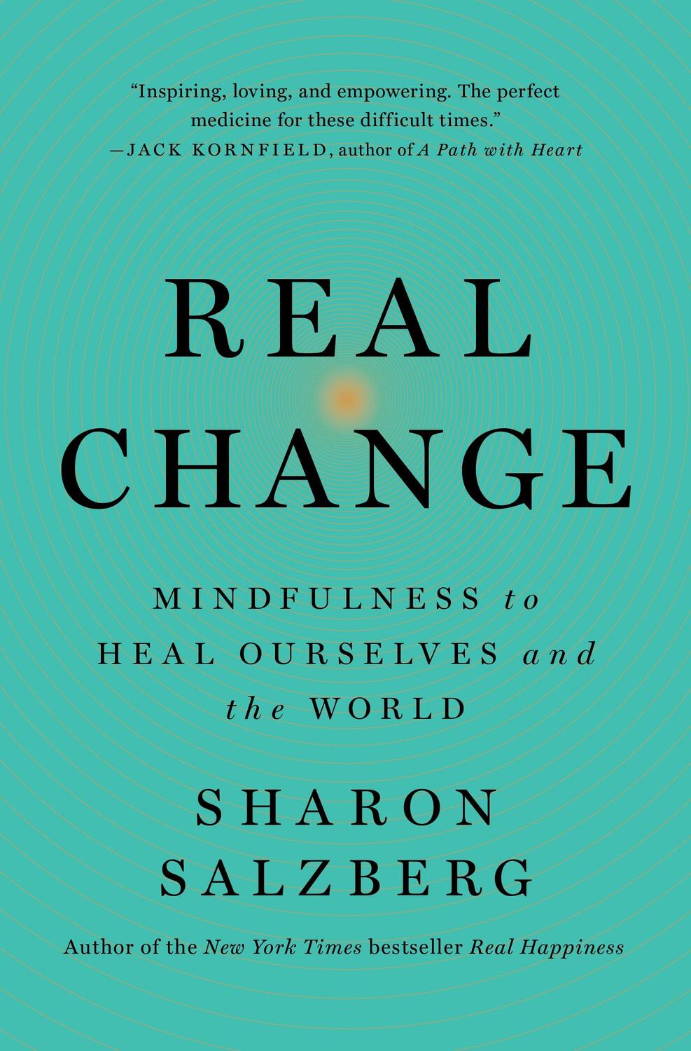 Cover: 9781250310576 | Real Change | Mindfulness to Heal Ourselves and the World | Salzberg