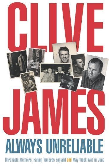 Cover: 9780330418812 | Always Unreliable | Memoirs | Clive James | Taschenbuch | Englisch