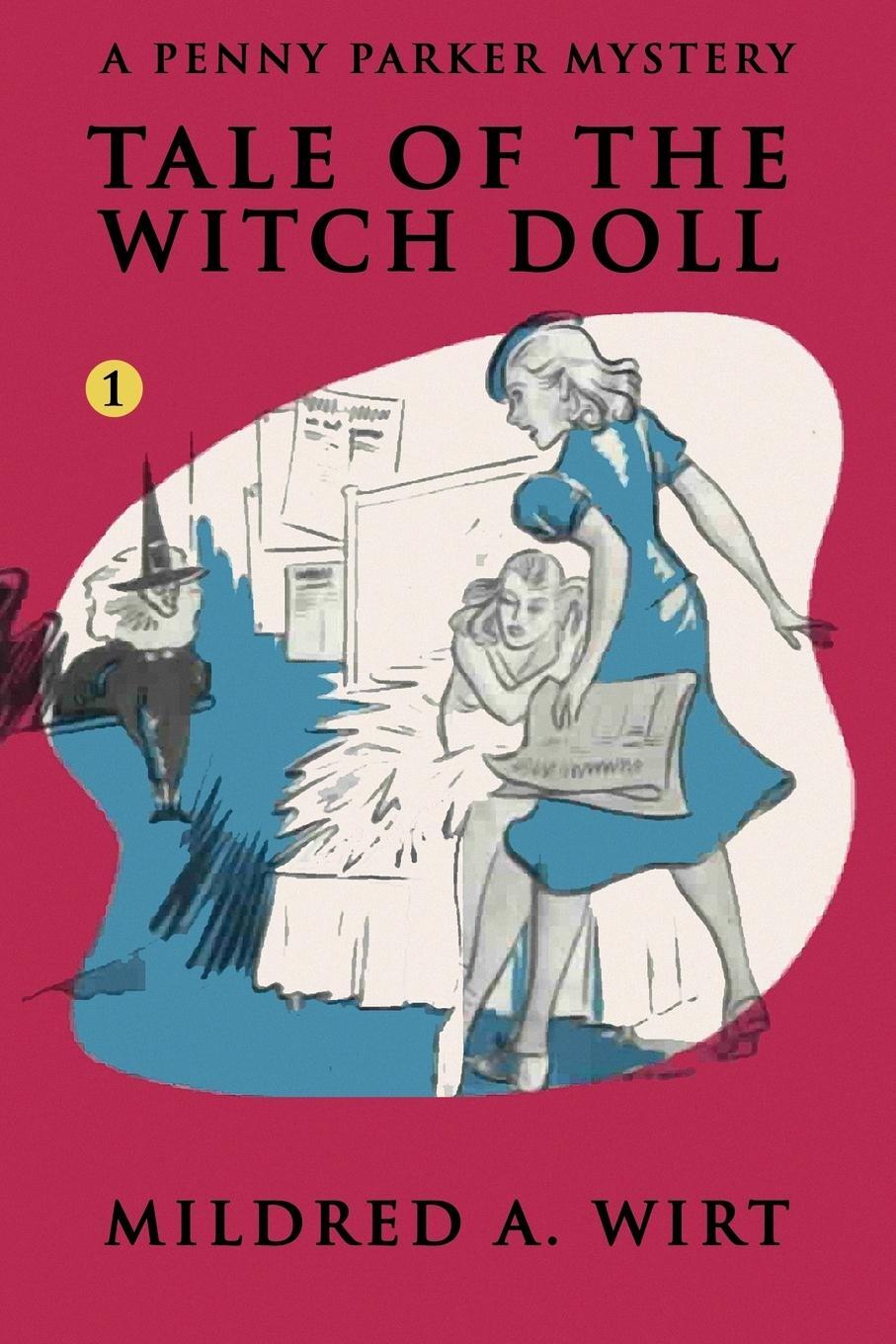 Cover: 9781434430113 | Tale of the Witch Doll | Mildred A. Wirt | Taschenbuch | Penny Parker