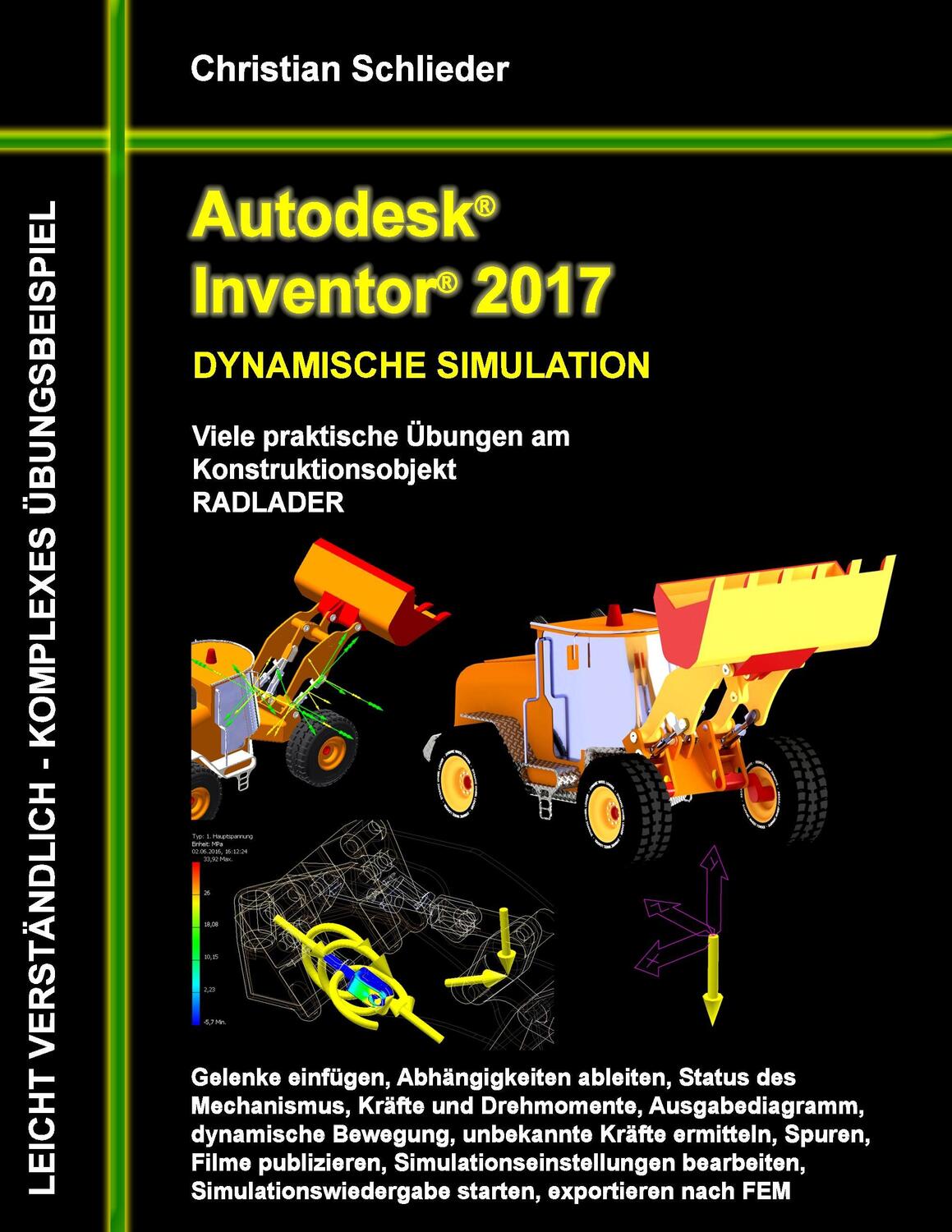 Cover: 9783741250279 | Autodesk Inventor 2017 - Dynamische Simulation | Christian Schlieder
