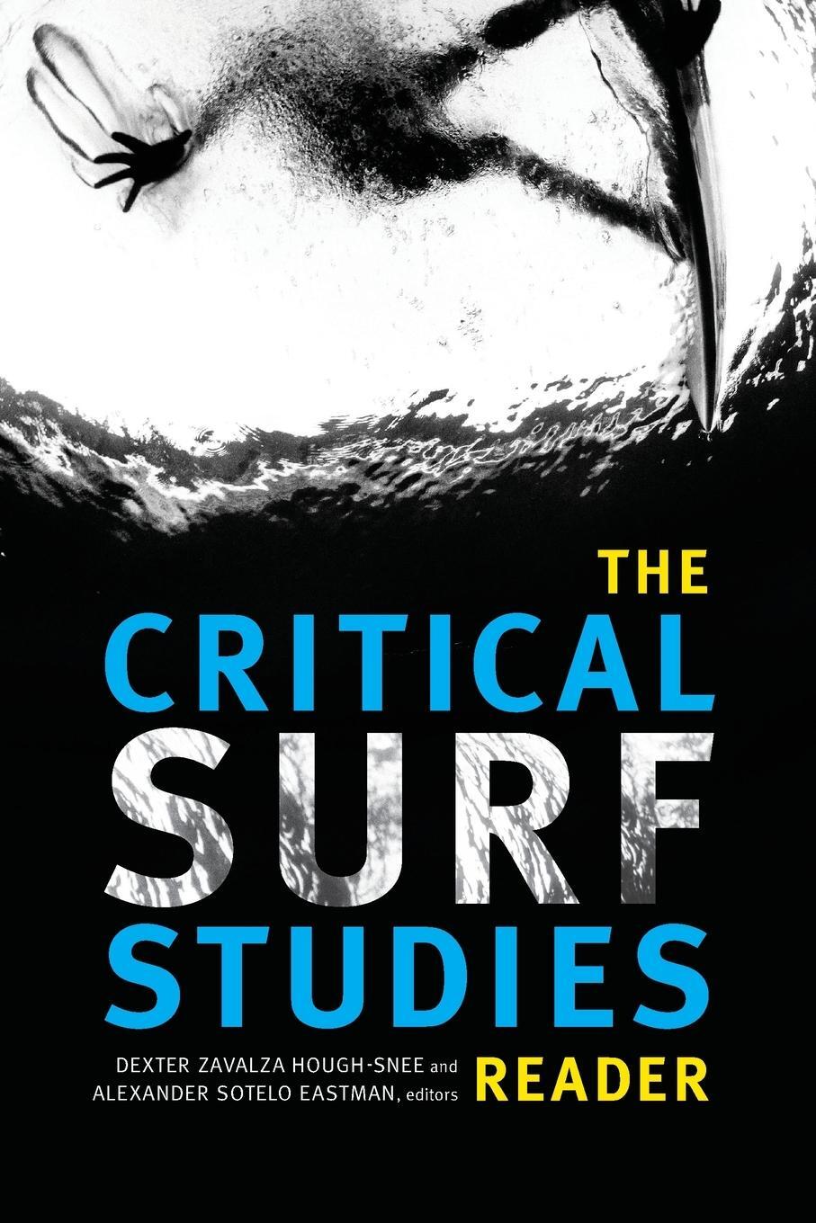Cover: 9780822369721 | The Critical Surf Studies Reader | Dexter Zavalza Hough-Snee | Buch