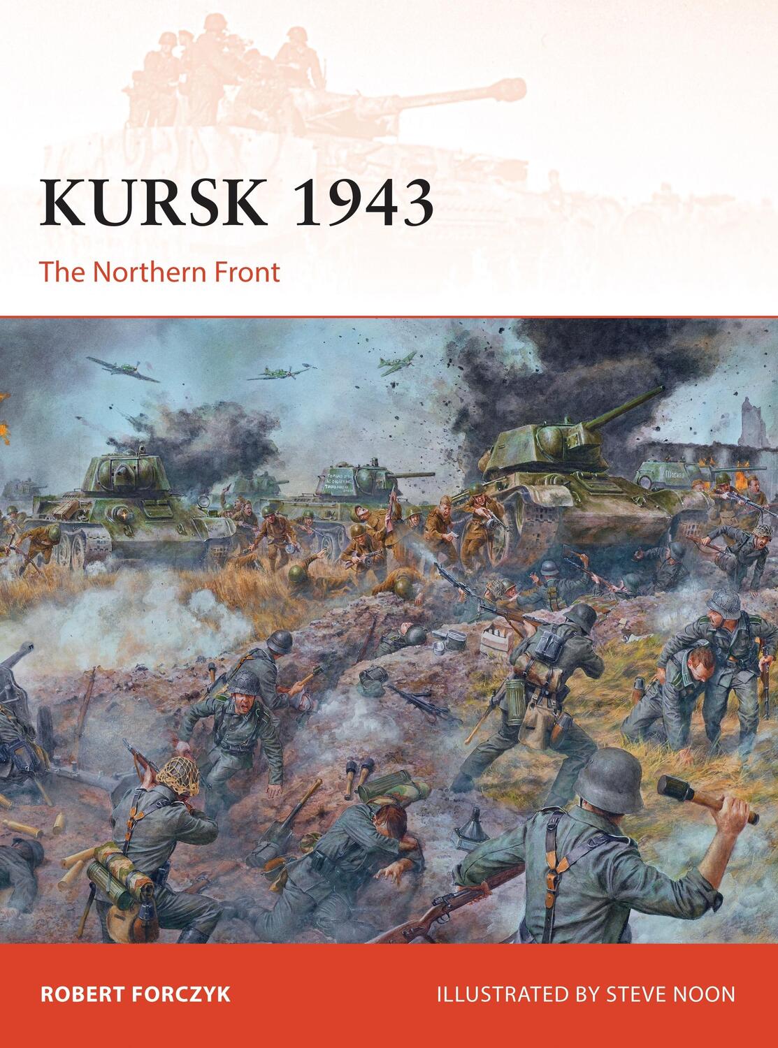 Cover: 9781782008194 | Kursk 1943: The Northern Front | Robert Forczyk | Taschenbuch | 2014