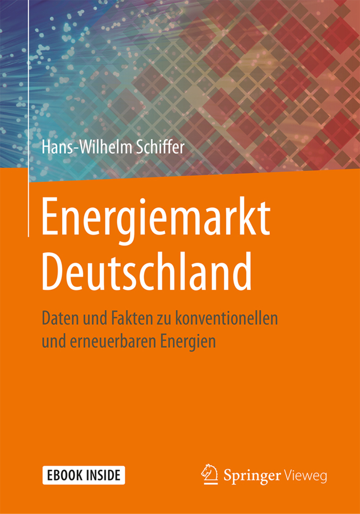 Energiemarkt Deutschland, m. 1 Buch, m. 1 E-Book - Schiffer, Hans-Wilhelm