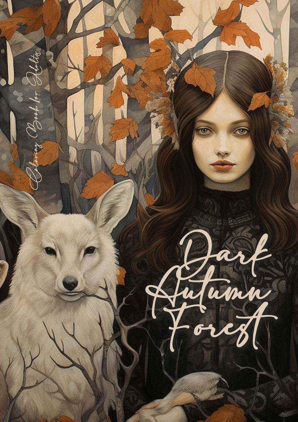 Cover: 9783758405440 | Dark Autumn Forest Coloring Book for Adults | Monsoon Publishing
