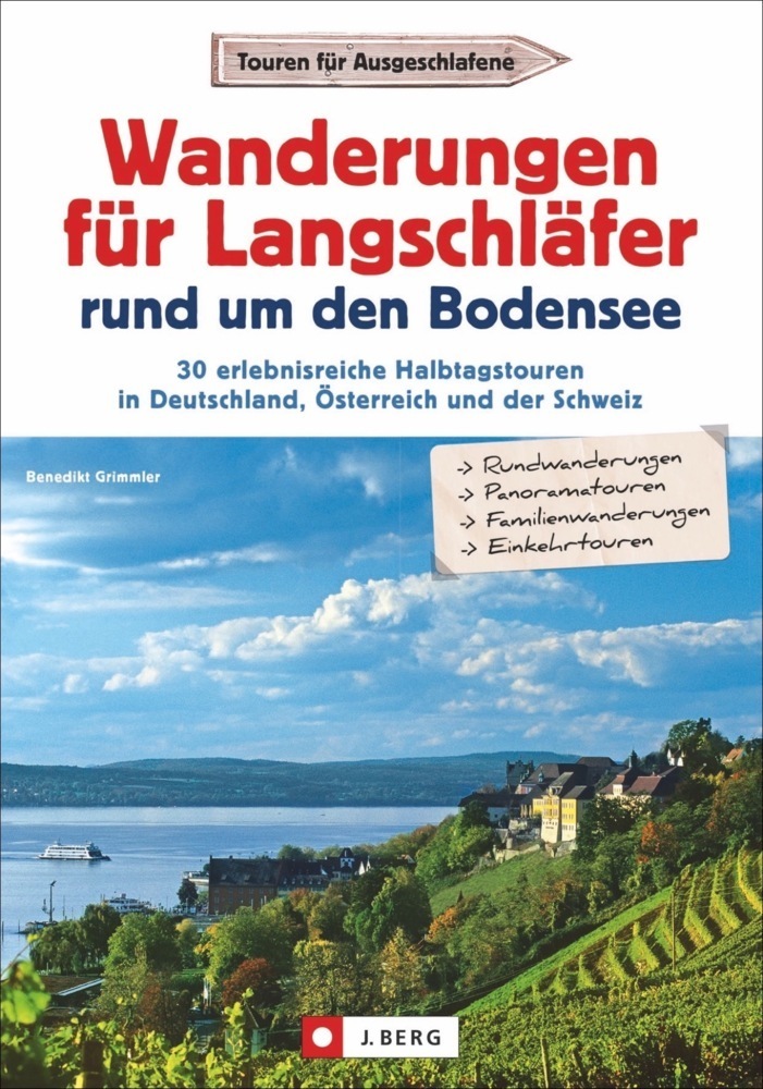 Cover: 9783862465712 | Wanderungen für Langschläfer rund um den Bodensee | Benedikt Grimmler
