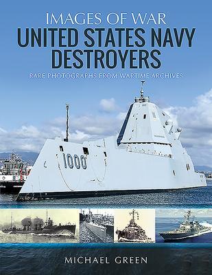 Cover: 9781526758545 | United States Navy Destroyers | Rare Photographs from Wartime Archives