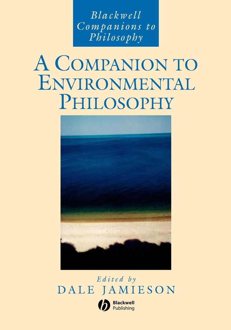 Cover: 9781405106597 | Companion to Environmental Philosophy | Jamieson | Taschenbuch | 2003