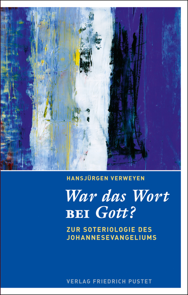 Cover: 9783791730608 | War das Wort bei Gott? | Zur Soteriologie des Johannesevangeliums