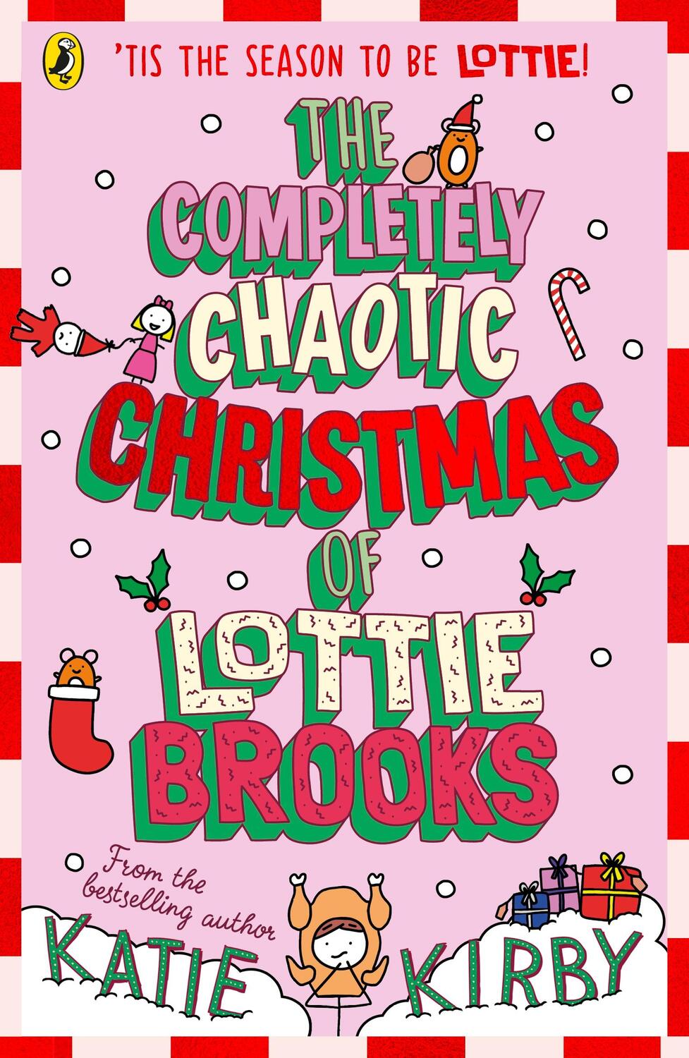 Cover: 9780241679166 | The Completely Chaotic Christmas of Lottie Brooks | Katie Kirby | Buch