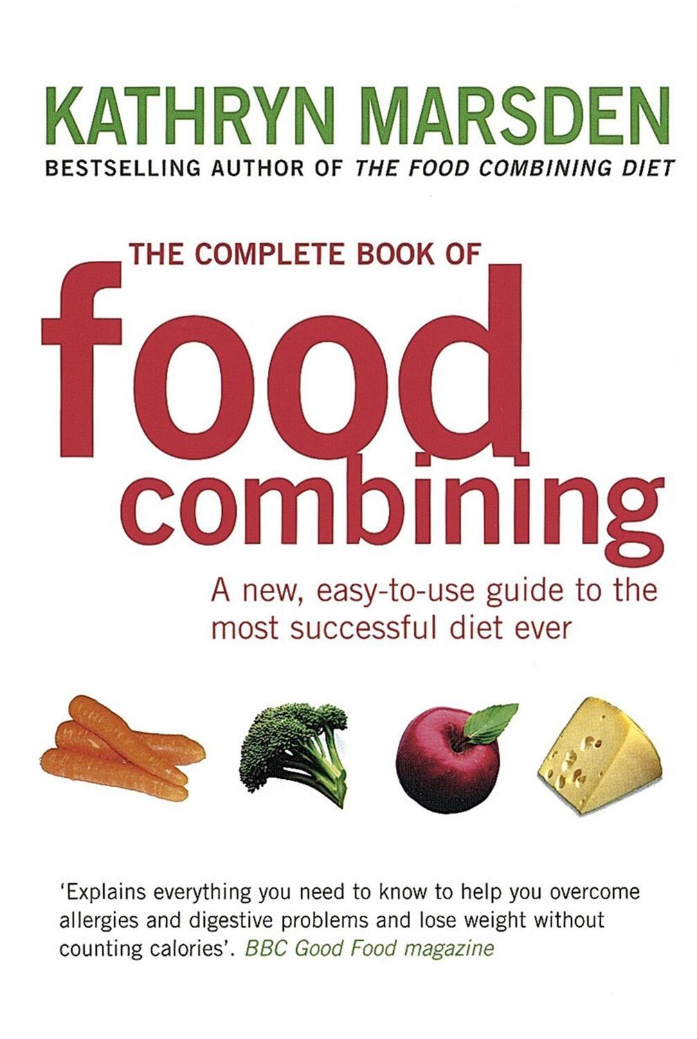 Cover: 9780749925864 | The Complete Book Of Food Combining | Kathryn Marsden | Taschenbuch
