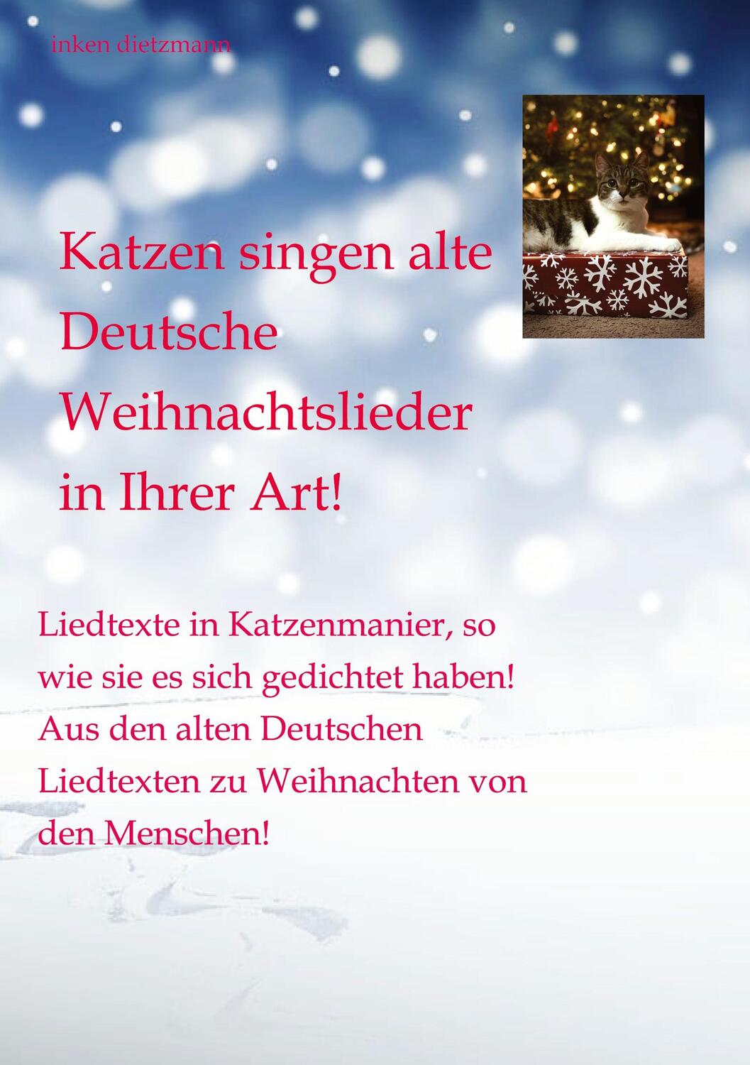 Cover: 9783347870499 | Katzen singen alte Deutsche Weihnachtslieder in Ihrer Art! | Dietzmann