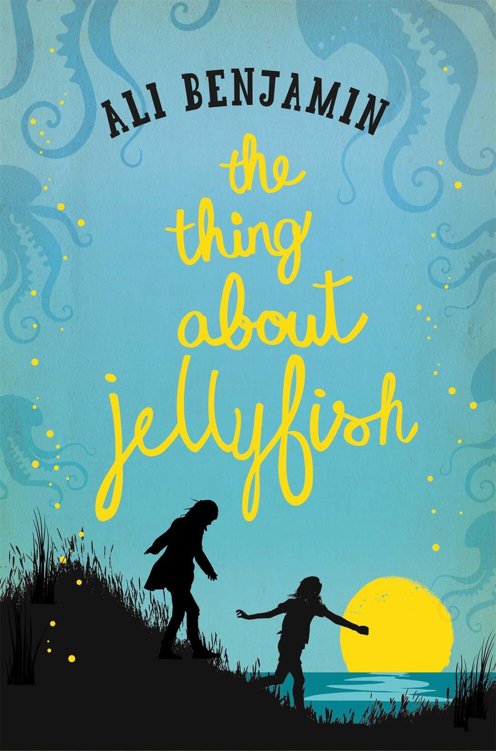 Cover: 9781447291251 | The Thing about Jellyfish | Ali Benjamin | Taschenbuch | Englisch