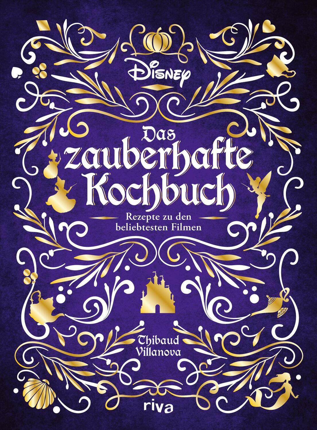 Cover: 9783742321053 | Disney: Das zauberhafte Kochbuch | Thibaud Villanova | Buch | 144 S.