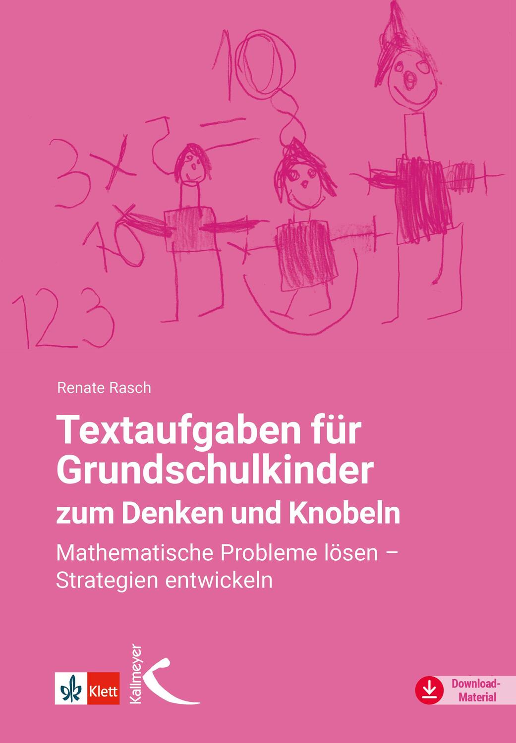 Cover: 9783772710285 | Textaufgaben für Grundschulkinder zum Denken und Knobeln | Rasch